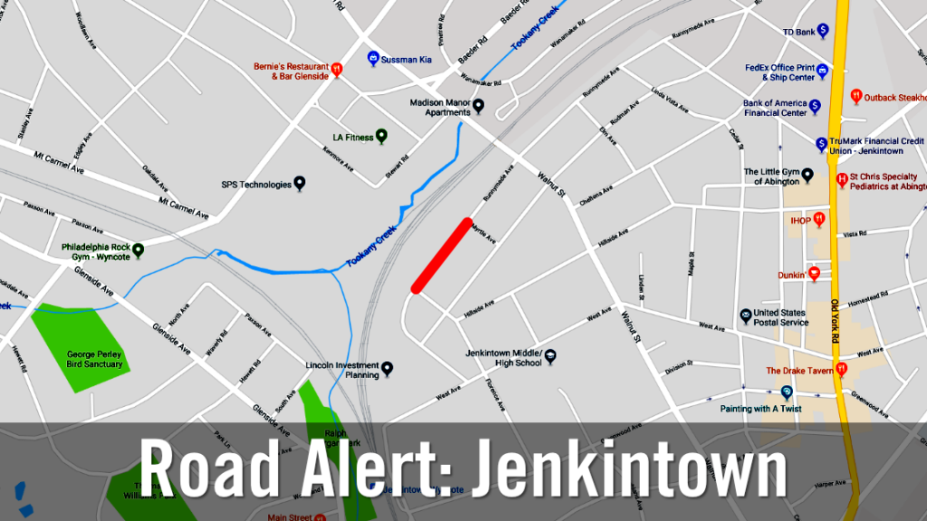 Road Closure Runnymede Ave, Jenkintown Glenside Local
