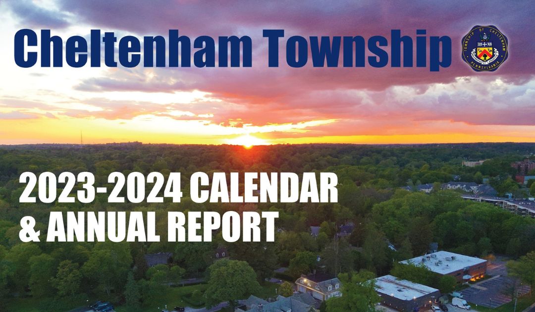 Cheltenham Township mailing annual calendars this month Glenside Local