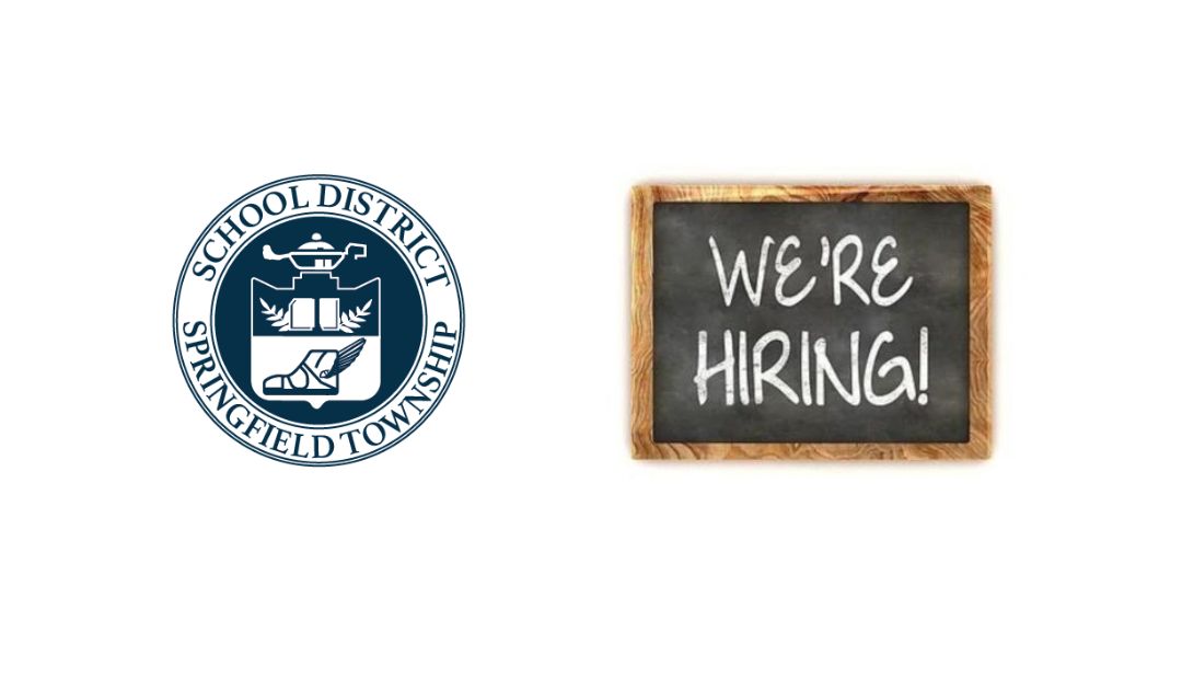 Sdst Springfield Township School District hosting a Hiring Fair on August 7 ...